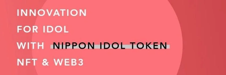 NIPPON IDOL TOKEN