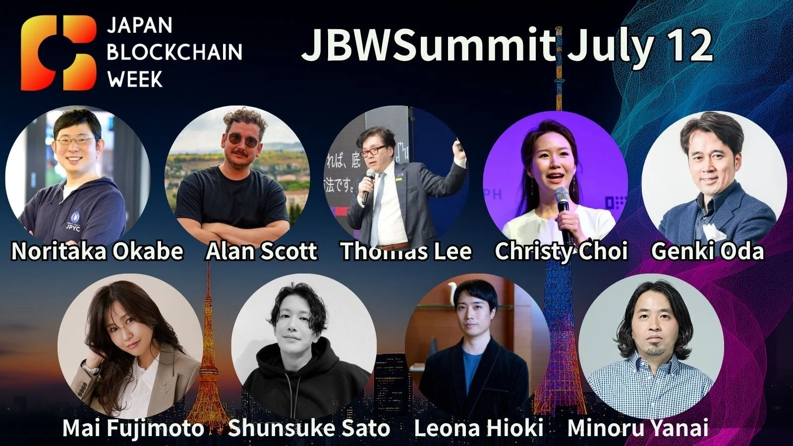 JBWSUMMIT 2026 July 12 Noritaka Okabe Alan Scott Thomas Lee Christy Choi Genki Oda Mai Fujimoto Shunsuke Sato Leona Hioki Minoru Yanai JPYC